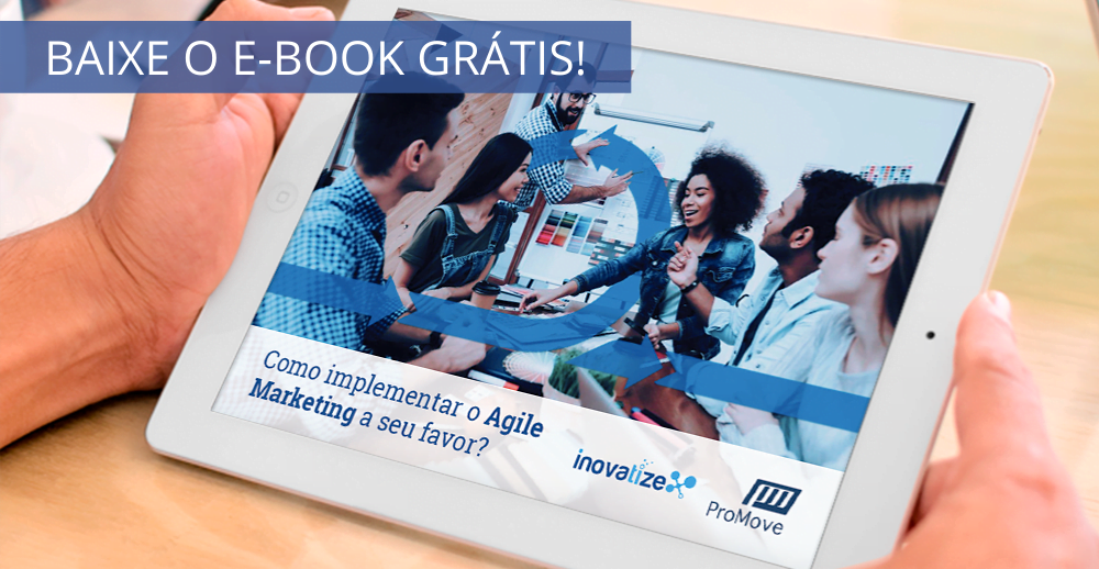 E-book: Como implementar o Agile Marketing a seu favor?