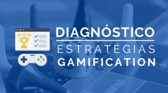 Diagnóstico Estratégias Gamification